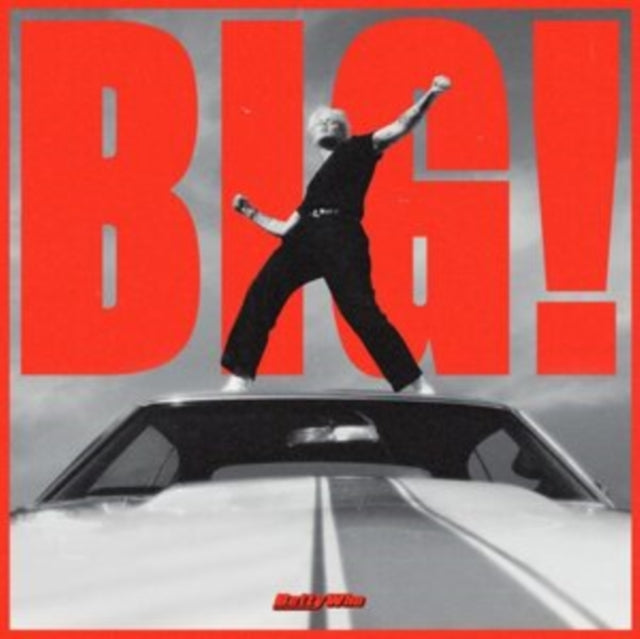 WHO, BETTY | BIG! (NEON CORAL VINYL) | VINYL RECORD (LP)