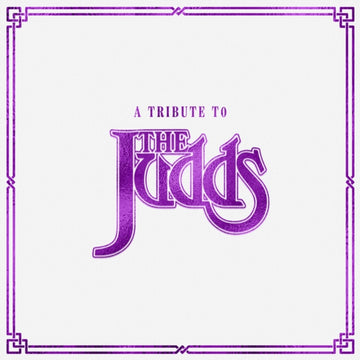 VARIOUS ARTISTS | TRIBUTE TO THE JUDDS (CLEAR VINYL) | VINYL RECORD (LP)