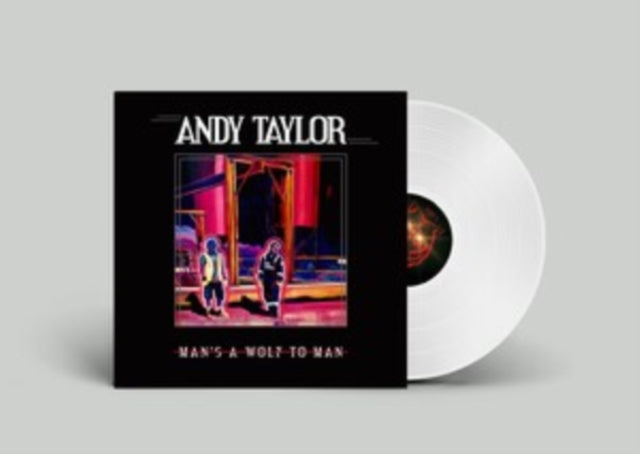 TAYLOR, ANDY | MAN'S A WOLF TO MAN | VINYL RECORD (LP)