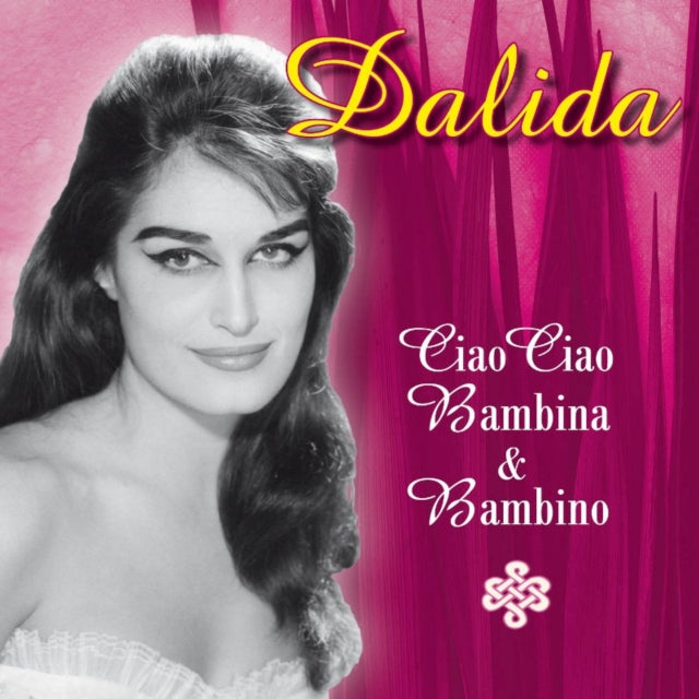 DALIDA | CIAO CIAO BAMBINA BAMBINO | CD