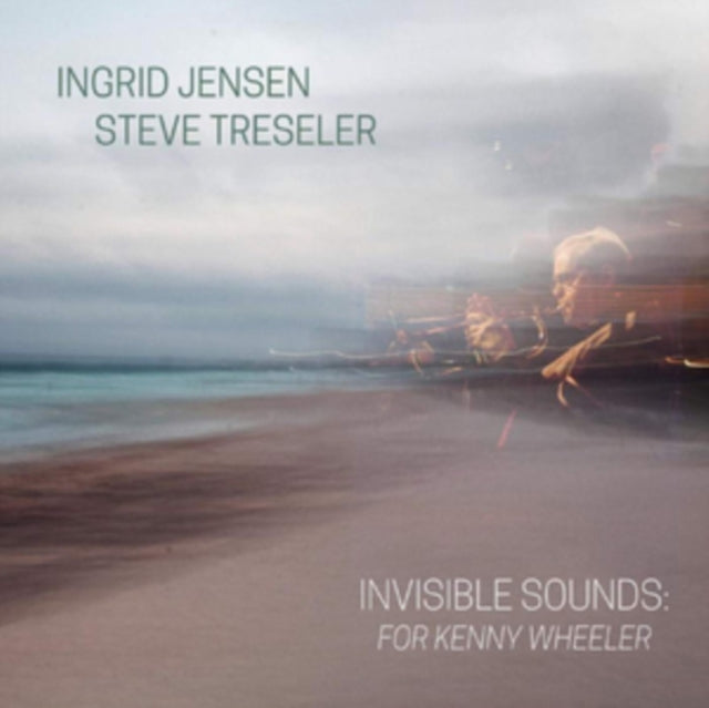 JENSEN, INGRID & STEVE TRESLER | INVISIBLE SOUNDS: FOR KENNY WHEELER | VINYL RECORD (LP)