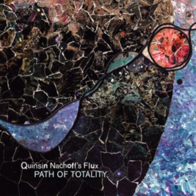 QUINSIN NACHOFF'S FLUX | PATH OF TOTALITY | VINYL RECORD (LP)