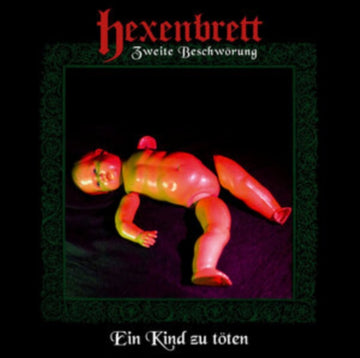 HEXENBRETT | ZWEITE BESCHWORUNG; EIN KIND ZU TOTEN (IMPORT) | VINYL RECORD (LP)