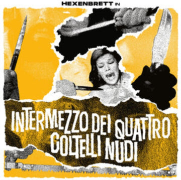 HEXENBRETT | INTERMEZZO DEI QUATTRO COLTELLI NUDI | VINYL RECORD (LP)