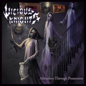 VICIOUS KNIGHTS | ALTERATION THROUGH POSSESSION | VINYL RECORD (LP)