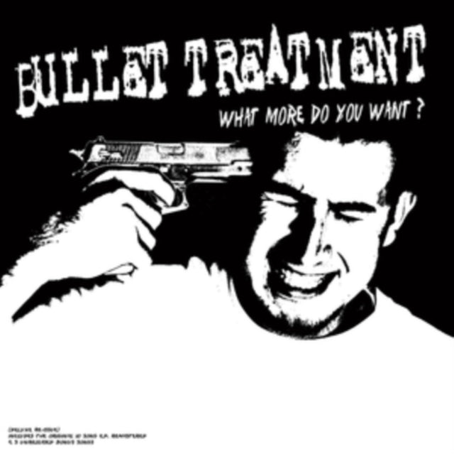 BULLET TREATMENT | WHAT MORE DO YOU WANT | VINYL RECORD (LP)