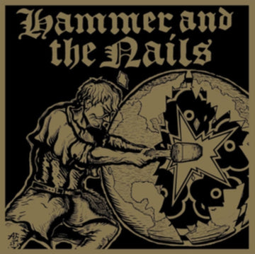 HAMMER AND THE NAILS | HAMMER AND THE NAILS | 12IN VINYL