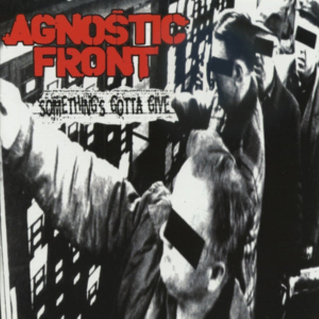 AGNOSTIC FRONT | SOMETHINGâ€™S GOTTA GIVE | VINYL RECORD (LP)