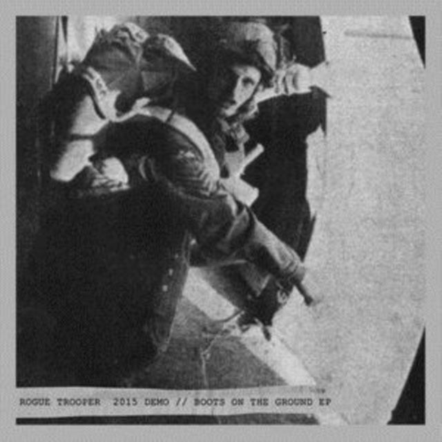 ROGUE TROOPER | 2015 DEMO/BOOTS ON THE GROUND EP | VINYL RECORD (LP)