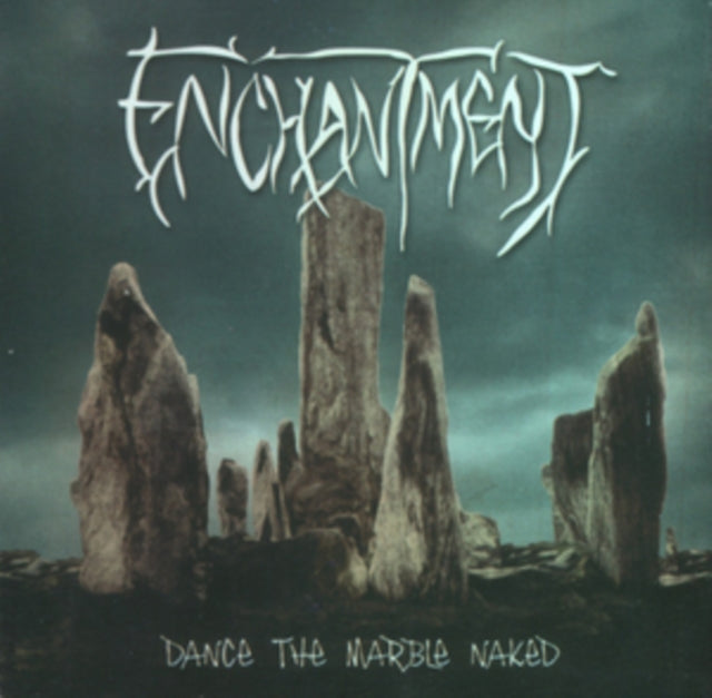 ENCHANTMENT | DANCE THE MARBLE NAKED | VINYL RECORD (LP)