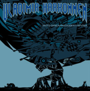 INTO THE DREADNOUGHT FEVER | VINYL RECORD (LP)
