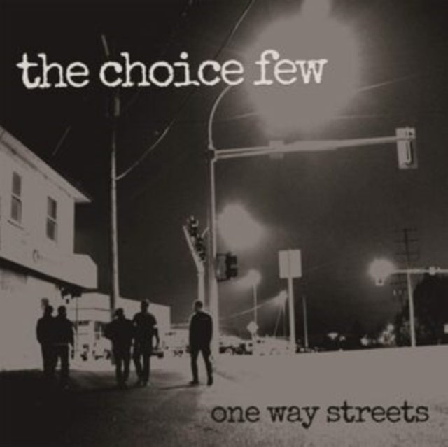 CHOICE FEW | ONE WAY STREETS | VINYL RECORD (LP)