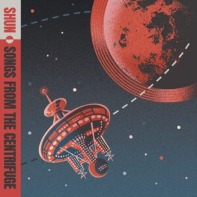 SHUN | SONGS FROM THE CENTRIFUGE | VINYL RECORD (LP)