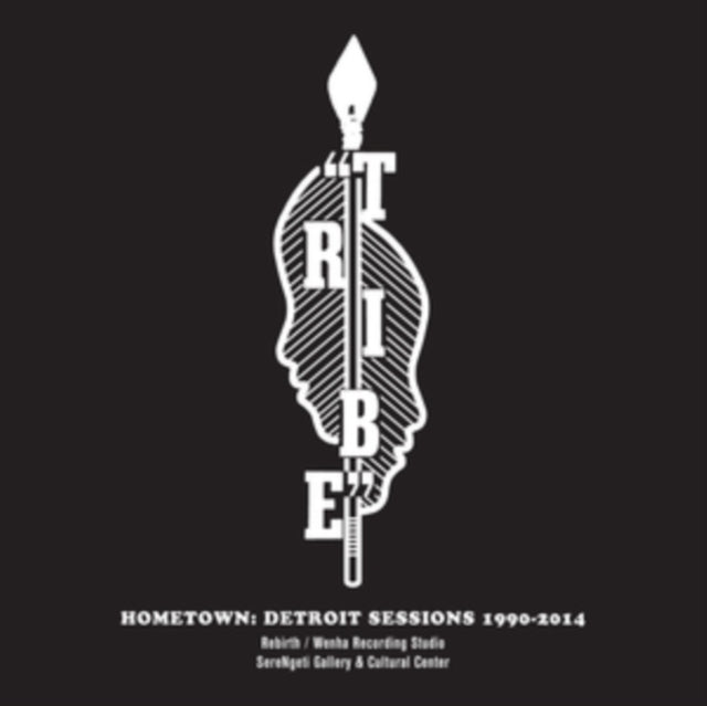 TRIBE | HOMETOWN: DETROIT SESSIONS 1990 - 2014 (2LP/DL CARD) | VINYL RECORD (LP)