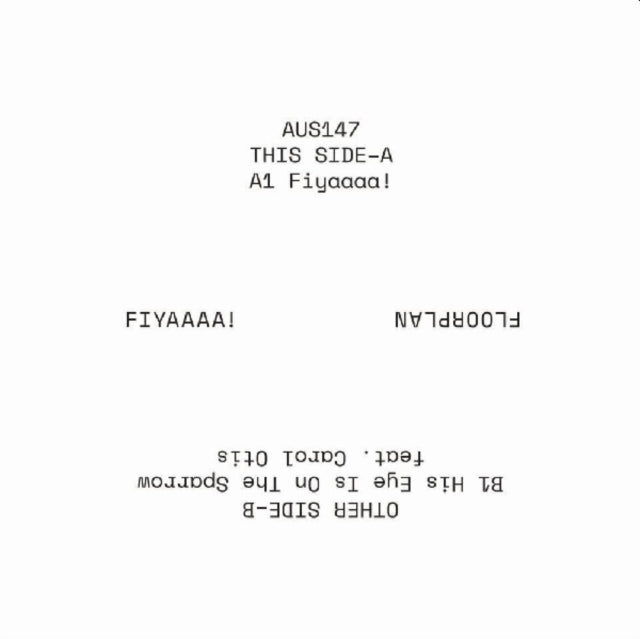 FLOORPLAN | FIYAAAA!/HIS EYE IS ON THE SPARROW (FEAT. CAROL OTIS) | 12IN VINYL