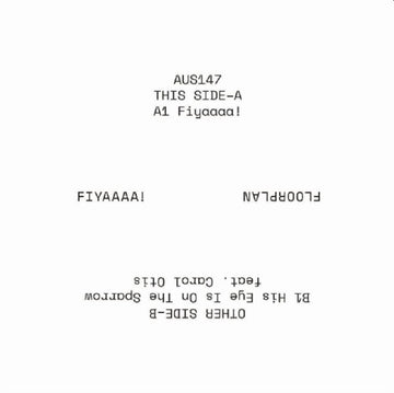 FLOORPLAN | FIYAAAA!/HIS EYE IS ON THE SPARROW (FEAT. CAROL OTIS) | 12IN VINYL
