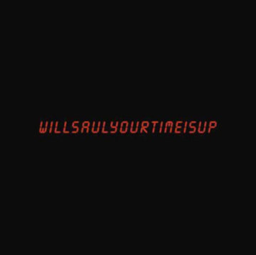 YOUR TIME IS UP (IMPORT) | 12IN VINYL