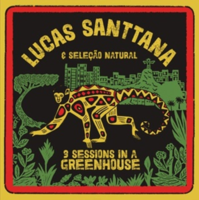 SANTTANA, LUCAS | 3 SESSIONS IN A GREENHOUSE | VINYL RECORD (LP)