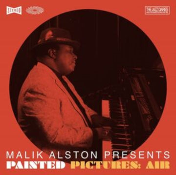 ALSTON, MALIK | MALIK ALSTON PRESENTS PAINTED PICTURES: AIR | VINYL RECORD (LP)