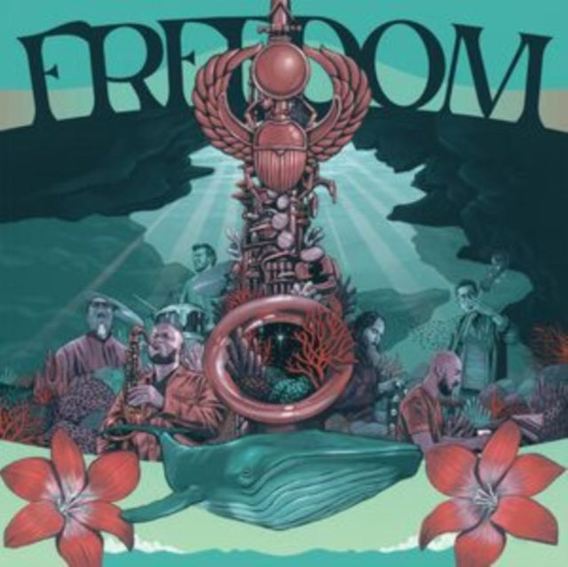 DE CLIVE-LOWE, MARK & FRIENDS | FREEDOM - CELEBRATING THE MUSIC OF PHARAOH SANDERS | VINYL RECORD (LP)