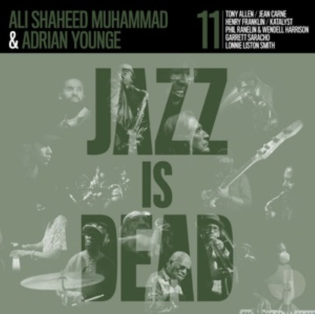 YOUNGE, ADRIAN & ALI SHAHEED MUHAMMAD | JAZZ IS DEAD 011 | VINYL RECORD (LP)