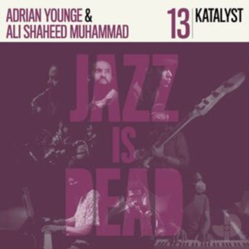 KATALYST; ADRIAN YOUNGE; ALI SHAHEED MUHAMMAD | KATALYST JID013 | VINYL RECORD (LP)