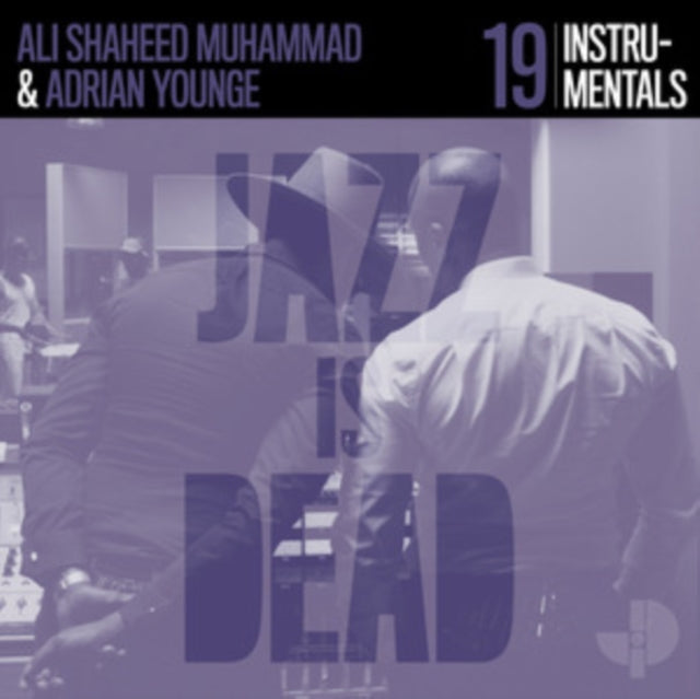 YOUNGE, ADRIAN & ALI SHAHEED MUHAMMAD | INSTRUMENTALS JID019 | VINYL RECORD (LP)
