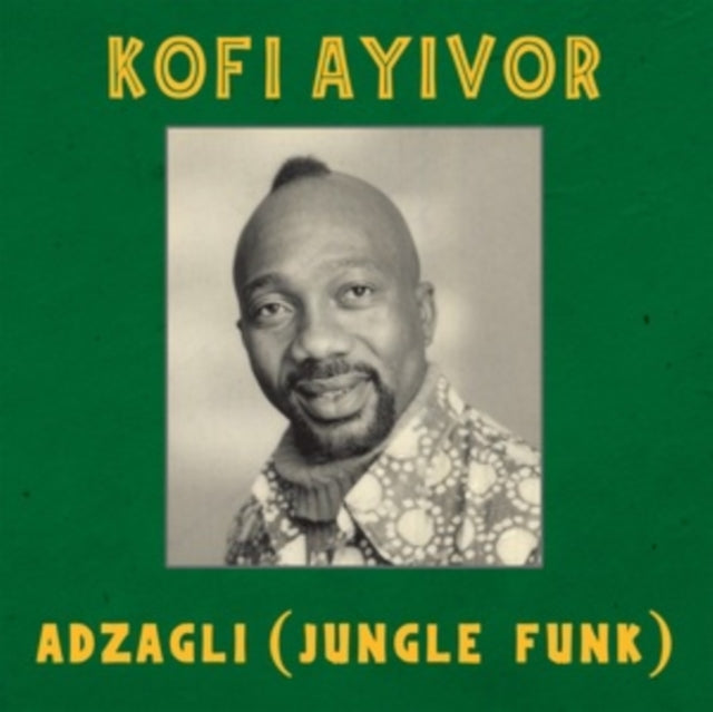 AYIVOR, KOFI | ADZAGLI (JUNGLE FUNK) | 12IN VINYL