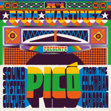 EDNA MARTINEZ PRESENTS PICO: SOUND SYSTEM CULTURE FROM THE COLOMBIAN CARRIBBEAN (2LP) | VINYL RECORD (LP)