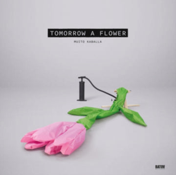 TOMORROW A FLOWER | VINYL RECORD (LP)