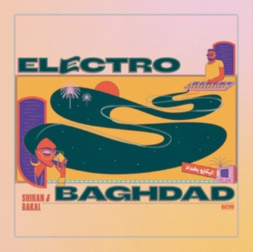 ELECTRO BAGHDAD | VINYL RECORD (LP)