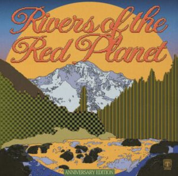 RIVERS OF THE RED PLANET (ANNIVERSARY EDITION) (2LP) | VINYL RECORD (LP)