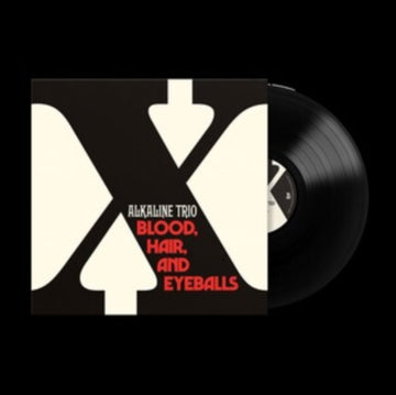ALKALINE TRIO | BLOOD, HAIR & EYEBALLS | VINYL RECORD (LP)