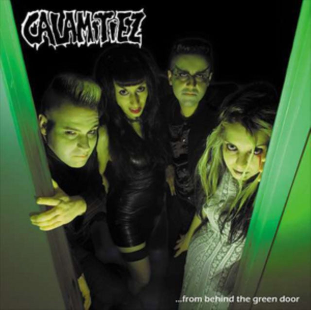 CALAMITIEZ | FROM BEHIND THE GREEN DOO | VINYL RECORD (LP)