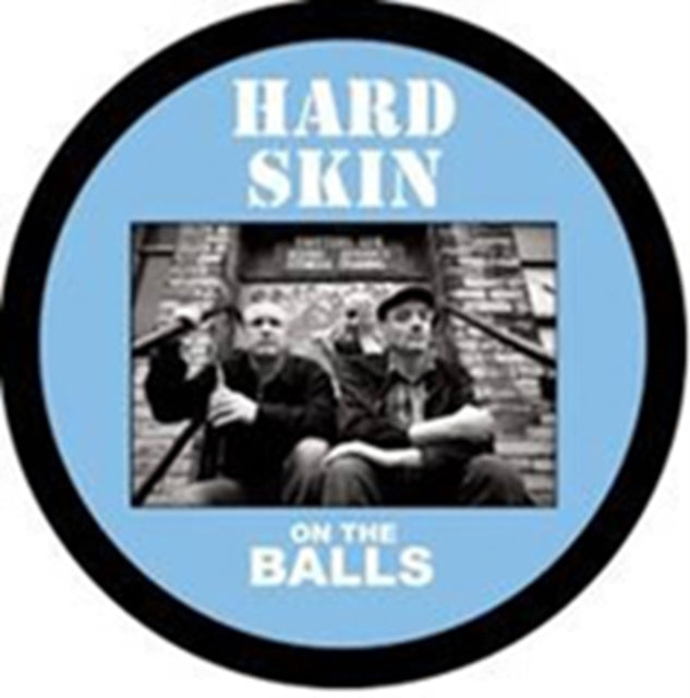 HARD SKIN | ON THE BALLS | VINYL RECORD (LP)
