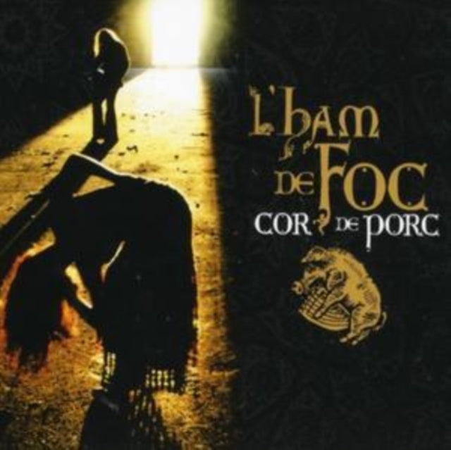 L'HAM DE FOC | COR DE PORC | CD