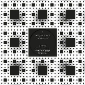 BON, JACQUES | FRACTALS | 12IN VINYL