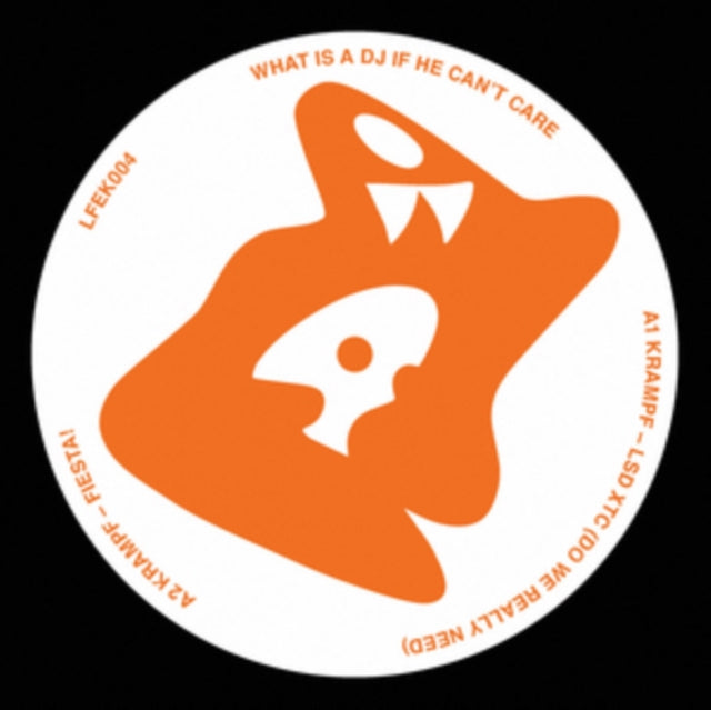 KRAMPF | WHAT IS A DJ IF HE CAN'T CARE | 12IN VINYL