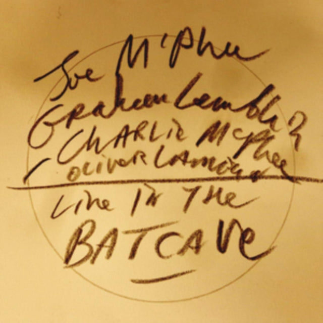 MCPHEE, JOE; GRAHAM LAMBKIN; CHARLIE MCPHEE; OLIVER LAMBKIN | LIVE IN THE BATCAVE | VINYL RECORD (LP)