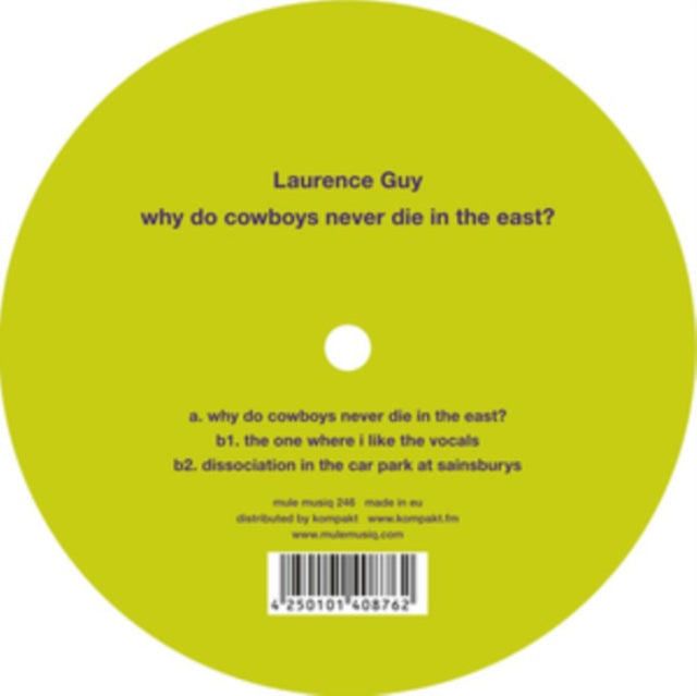 GUY, LAURENCE | WHY DO COWBOYS NEVER DIE IN THE EAST? | 12IN VINYL