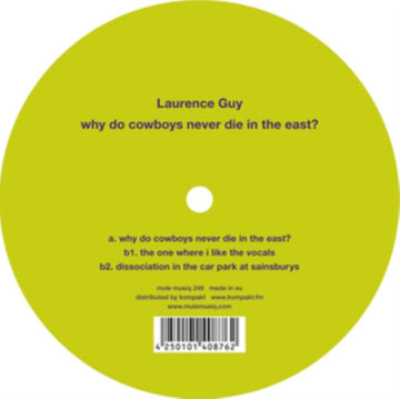 GUY, LAURENCE | WHY DO COWBOYS NEVER DIE IN THE EAST? | 12IN VINYL