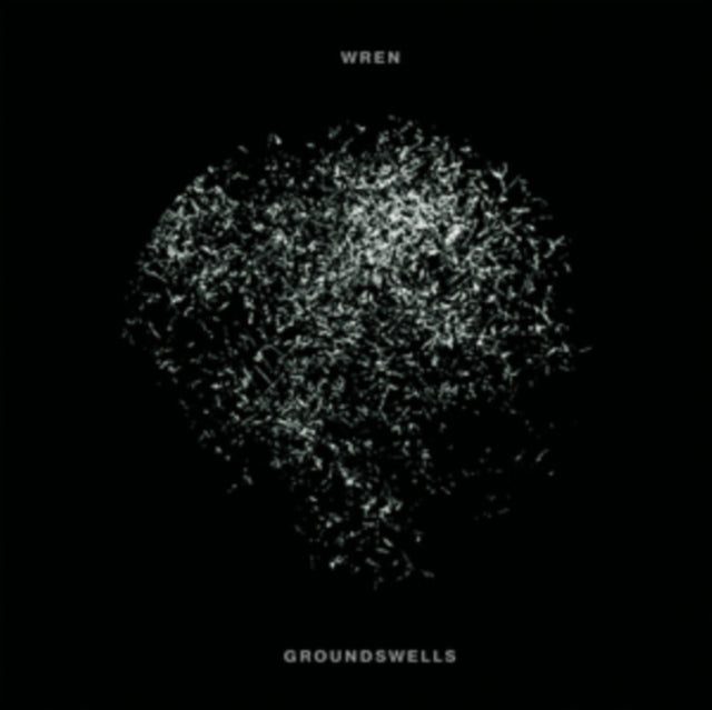 WREN | GROUNDSWELLS | VINYL RECORD (LP)