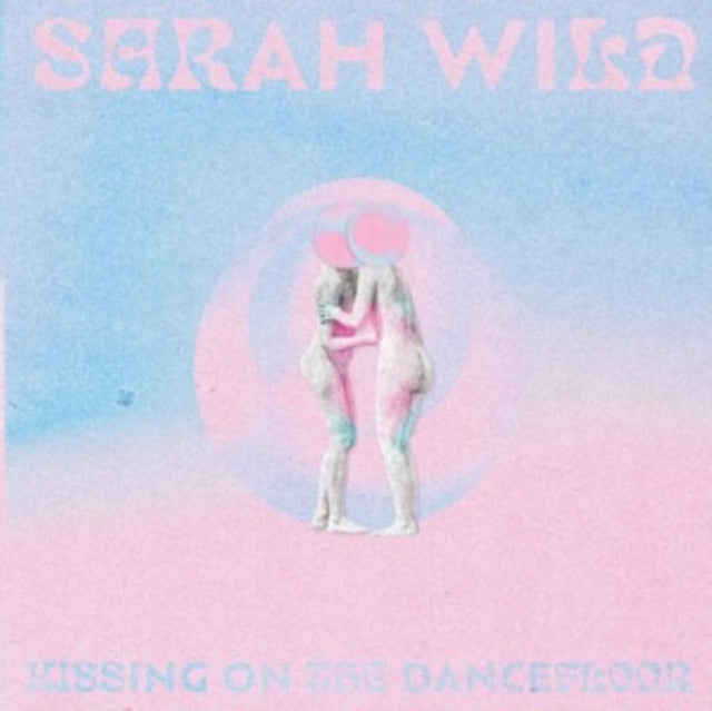 SARAH WILD | KISSING ON THE DANCEFLOOR | 12IN VINYL