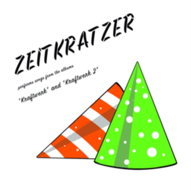 ZEITKRATZER | PERFORMS SONGS FROM THE ALBUMS KRAFTWERK 2 & KRAFTWERK | CD