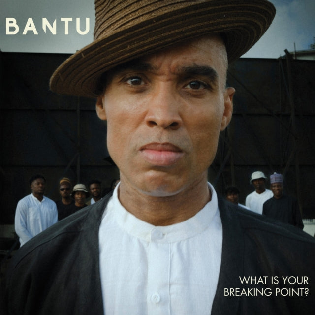 BANTU | WHAT IS YOUR BREAKING POINT? | VINYL RECORD (LP)