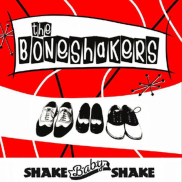 BONESHAKERS | SHAKE BABY SHAKE | 7IN VINYL