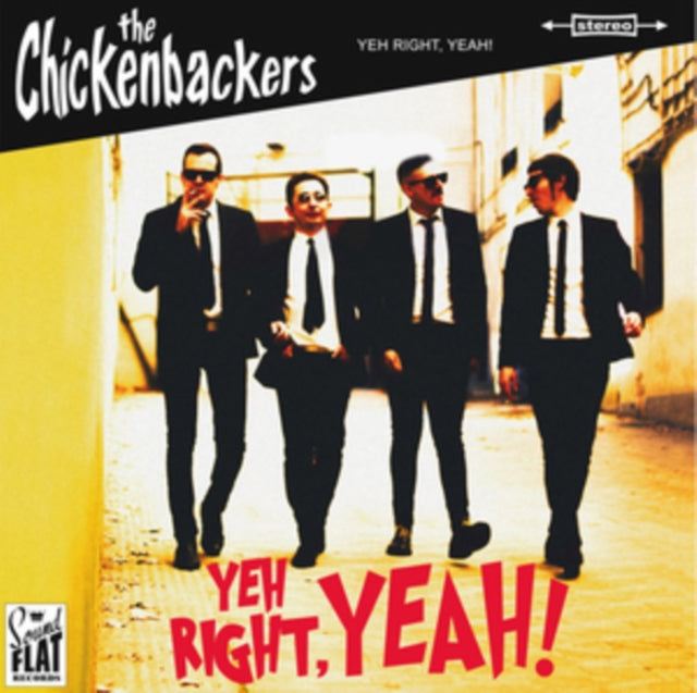 CHICKENBACKERS | YEH RIGHT, YEAH! | VINYL RECORD (LP)