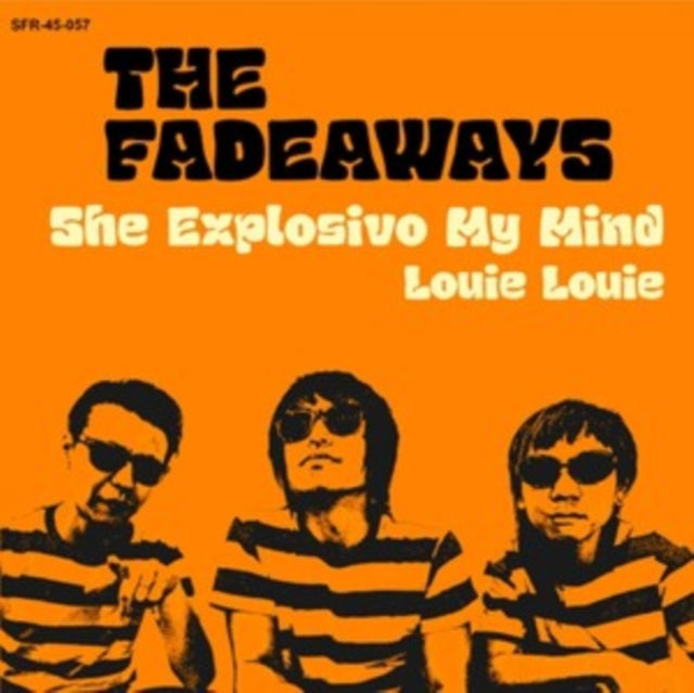FADEAWAYS | SHE EXPLOSIVO MY MIND | 7IN VINYL