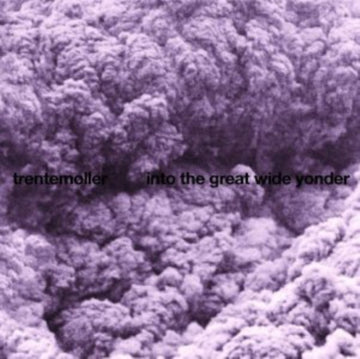 TRENTEMOLLER | INTO THE GREAT WIDE YONDER | VINYL RECORD (LP)