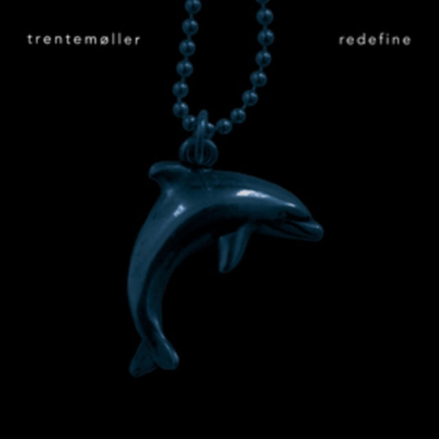 TRENTEMOLLER | REDEFINE | 7IN VINYL
